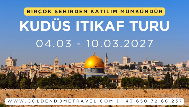 Özel itikaf kudüs turu kadir gecesi almanya, hollanda, danimarka, fransa Özel itikaf kudüs turu kadir gecesi almanya, hollanda, danimarka, fransa