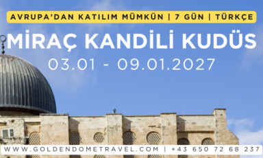kudüs turu mirac kandili | almanya, hollanda, fransa