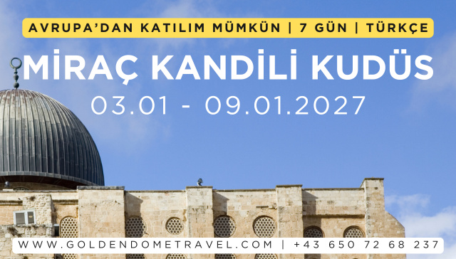 kudüs turu mirac kandili | almanya, hollanda, fransa kudüs turu mirac kandili | almanya, hollanda, fransa