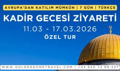 Özel itikaf kudüs turu kadir gecesi almanya, hollanda, danimarka, fransa